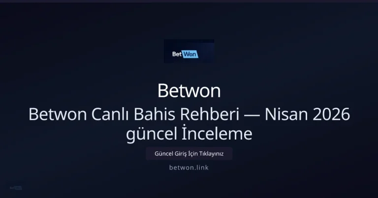 Betwon ile Canlı Bahis Başlangıç Rehberi — Nisan 2026 Güncel — rehber görseli